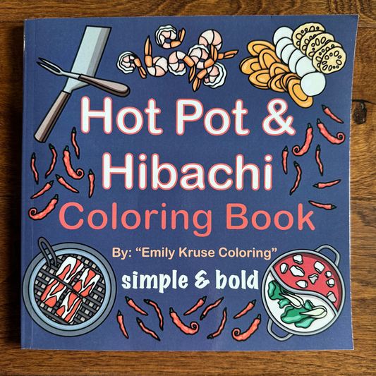 Hot Pot & Hibachi Coloring Book